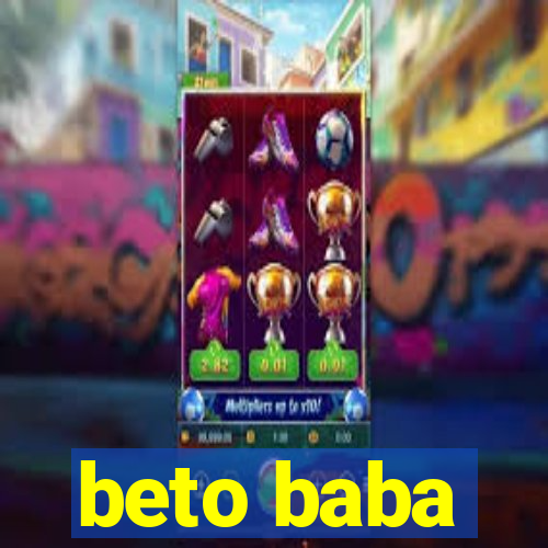 beto baba